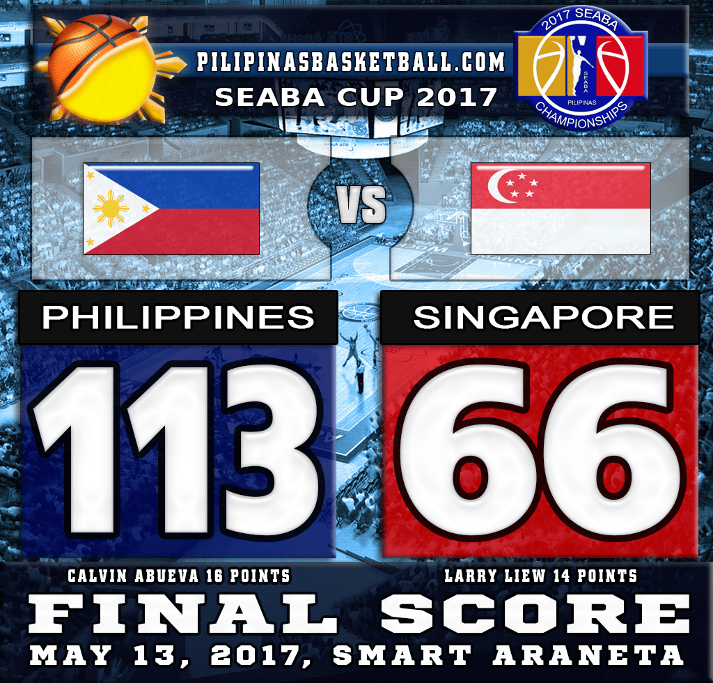 SEABA Cup 2017 Result Philippines 113 Singapore 66 May 13 2017