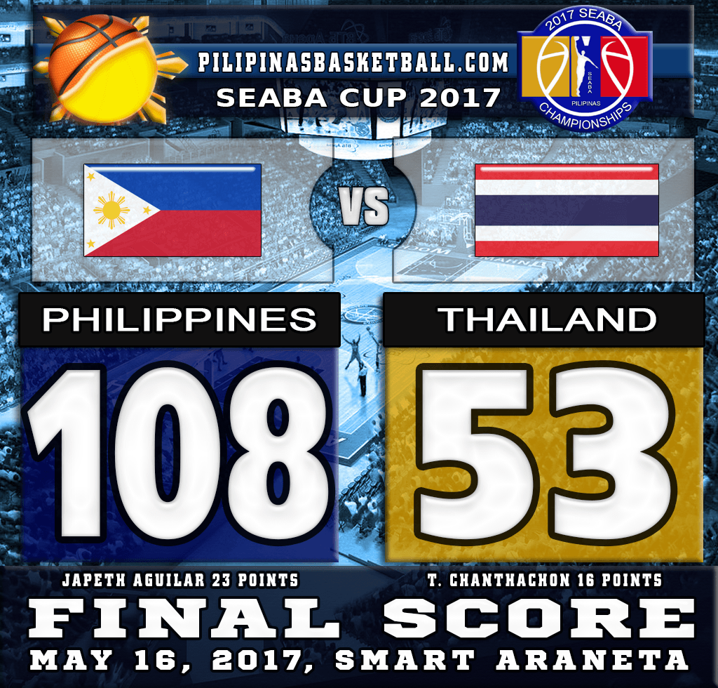 SEABA Cup 2017 Result Philippines 108 Thailand 53 May 16 2017